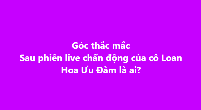 Hoa Ưu Đàm là ai mà khiến mẹ Jack nhắc thẳng tên, lượt tìm kiếm bùng nổ?- Ảnh 2.