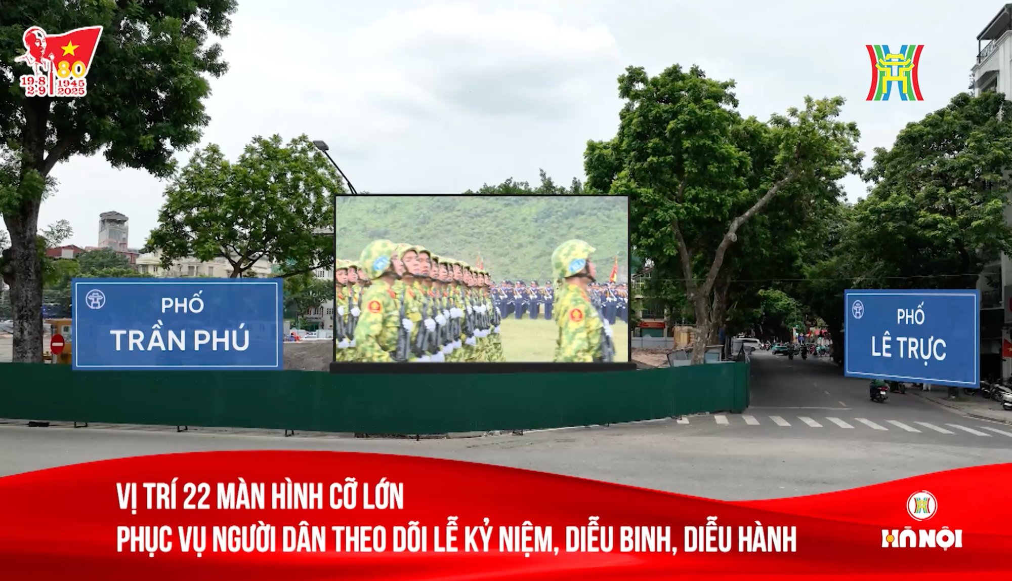 Chi tiết vị trí 22 màn hình LED phục vụ người dân xem trực tiếp Lễ diễu binh, diễu hành- Ảnh 1.