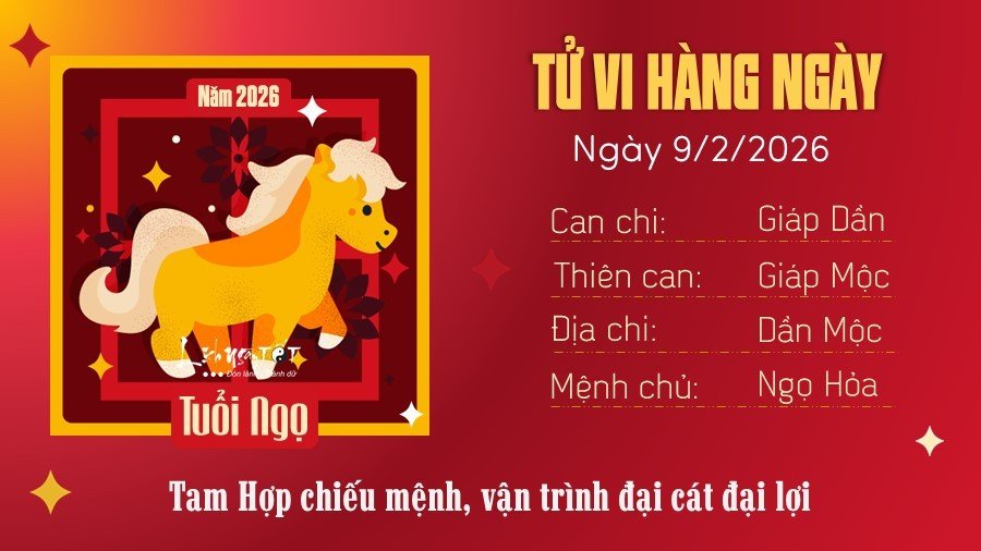 Tu vi hang ngay 9/2/2026 tuoi Ngo