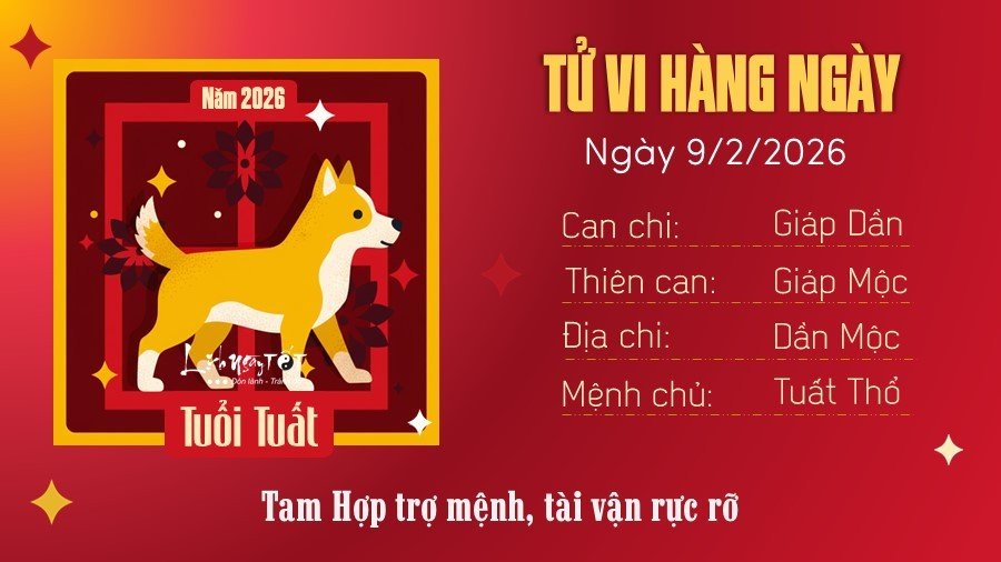 Tu vi hang ngay 9/2/2026 tuoi Tuat